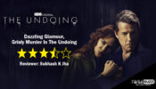 Review Of The Undoing: Dazzling Glamour, Grisly Murder In The Undoing