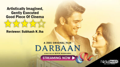 Review Of ZEE5’s Darbaan: Artistically Imagined, Gently Executed  Good Piece Of Cinema