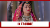 Saath Nibhaana Saathiya 2 Spoiler Alert: Gehna in TROUBLE