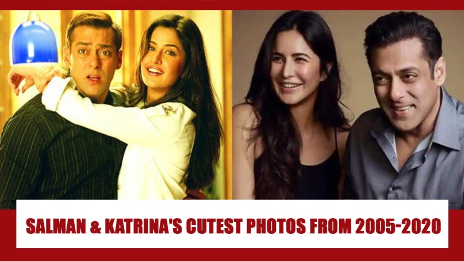 Salman Khan and Katrina Kaif's Most Adorable Moments from 2005-2020 that we LOVED