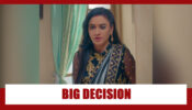 Shaadi Mubarak Spoiler Alert: Preeti makes a BIG DECISION