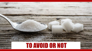 Shall Sugar Really Be Avoided In Real Life? Know Its Importance