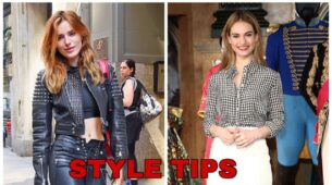 Style Tips All Women Can Borrow From Lily James And Bella Thorne
