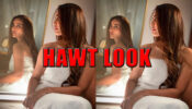 Surbhi Jyoti’s Hottest Towel Look Is A Picture Of Perfect Hotness