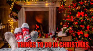 Things to Do This Christmas Festive with Your Loved Ones