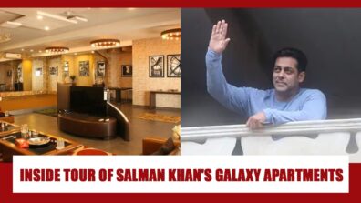 UNSEEN INSIDE PHOTOS of Salman Khan’s Galaxy Apartments in Bandra Mumbai that will shock you