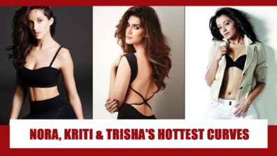 Want hot body curves like Kriti Sanon, Nora Fatehi and Trisha Krishnan? Take Inspiration From Photos Below