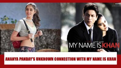 What Is Ananya Panday’s UNKNOWN CONNECTION With Shah Rukh Khan’s ‘My Name Is Khan’ movie?