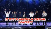WOW: Is BTS ACTUALLY Planning A SPECIAL New Year’s Eve Virtual Concert For ARMY?