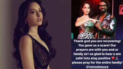 You gave us a scare: Worried Nora Fatehi has this to say after Remo D’Souza’s heart attack