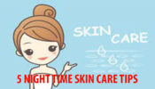 5 Steps To Take Care Of Your Skin Properly Before Sleeping At Night