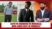 Ajith Vs Dhanush Vs Mohanlal: Which South hottie looks the BEST in formals?