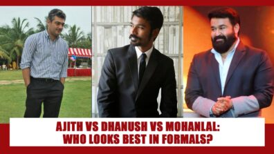 Ajith Vs Dhanush Vs Mohanlal: Which South hottie looks the BEST in formals?