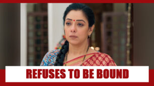 Anupamaa Spoiler Alert: Anupamaa refuses to be bound by responsibilities of a wife