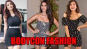 Anveshi Jain, Tara Sutaria, Shirley Sethia: Get inspired for bodycon fashion