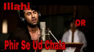 Arijit Singh’s Illahi Or Mohit Chauhan’s Phir Se Ud Chala: Which Is The Most Heard Song While Travelling?