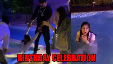 Birthday Celebration: Sidharth Shukla throws birthday gill Shehnaaz Gill in pool, fans go crazy