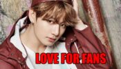 BTS Jungkook and his love for fans