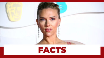 Facts Of Scarlett Johansson That Will Make You Fall In Love With The Star