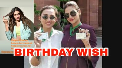 Happy Birthday Bonua: Bengali beauty Mimi Chakraborty has a love-filled wish for Nusrat Jahan on her special days