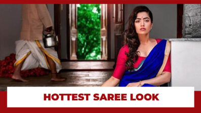 Have A Look At Rashmika Mandanna’s Hottest Saree Looks That Will Make You Want Them