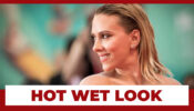 Have You Seen This Hot Wet Look Of Scarlett Johansson: The Picture Is Sure To Make You Sweat