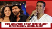 HILARIOUS UNSEEN VIDEO: When Akshay Kumar made a funny comment about Hrithik Roshan-Kangana Ranaut fight in public