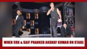 HILARIOUS VIDEO: When Shah Rukh Khan and Saif Ali Khan pranked Akshay Kumar on stage