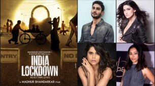 India Lockdown: Ahana Kumra, Shweta Basu Prasad, Prateik Babbar & Sai Tamhankar to star in Madhur Bhandarkar’s next directorial