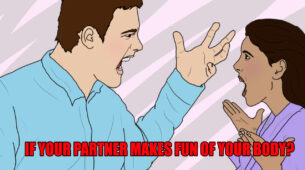 Is It Okay If Your Partner Makes Fun Of Your Body?
