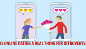 Is Online Dating A Real Thing For An Introvert?