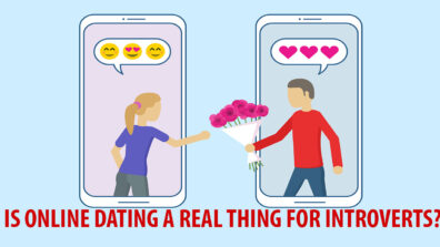 Is Online Dating A Real Thing For An Introvert?