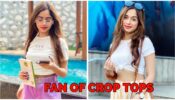 Jannat Zubair Is A Fan Of Crop Tops & These Pictures Say It All