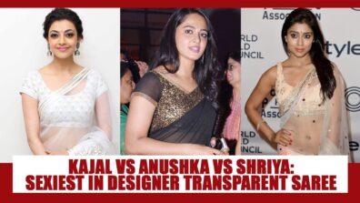 Kajal Aggarwal Vs Anushka Shetty Vs Shriya Saran: Attractive South Beauty in designer transparent saree?