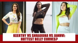 Keerthy Suresh, Shraddha Kapoor, Janhvi Kapoor: Hottest belly curves for fitness inspiration