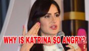 OMG: Why is Katrina Kaif so angry and disgusted?