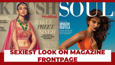 Rakul Preet Singh Or Urvashi Rautela: Which Diva Has The Attractive Looks On A Magazine Frontpage?