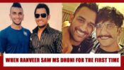 RARE MOMENT: When Ranveer Singh was STARSTRUCK seeing MS Dhoni for the FIRST TIME