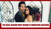 REVEALED: The ACTUAL ADORABLE REASON why Varun Dhawan wants to get married to childhood friend Natasha Dalal