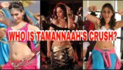 REVEALED: Who is Tamannaah Bhatia’s ‘FOREVER CRUSH’?