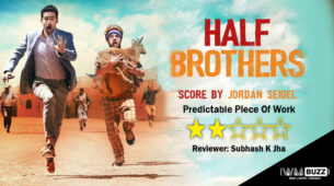 Review Of Amazon Prime’s Half Brothers: Predictable Piece Of Work