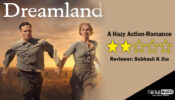 Review Of Dreamland: A Hazy Action-Romance
