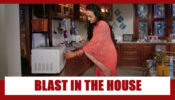 Saath Nibhaana Saathiya 2 Spoiler Alert: OMG!! Blast in the Desai house to create panic