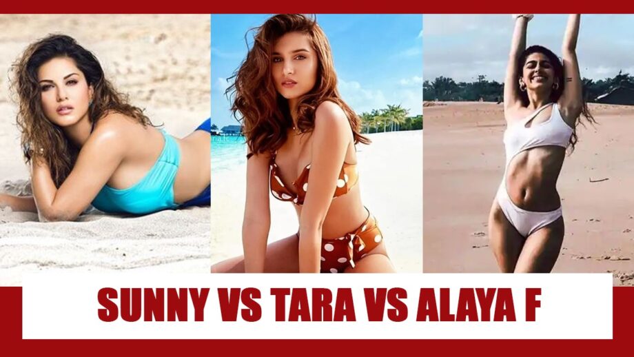 Sunny Leone Vs Tara Sutaria Vs Alaya F: HOTTEST Beach Babe Of B-Town? Vote Now