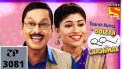 Taarak Mehta Ka Ooltah Chashmah Written Update Ep3081 15th January 2021: Gokuldham society meets the bride