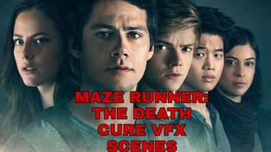 Take A Look At Before & After VFX Scenes Of Maze Runner: The Death Cure