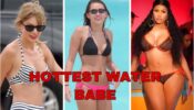 Taylor Swift, Miley Cyrus, Nicki Minaj: The Hottest Water Babe