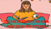 Tips For An Introvert For Being More Social & Outgoing