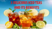 3 Most Delicious Types Of Iced Tea & Its Benefits