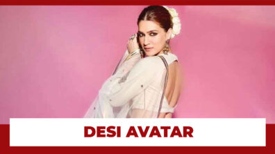 5 Kriti Sanon’s Desi Avatars That Makes Her Look The Hottest Diva In Ethnic